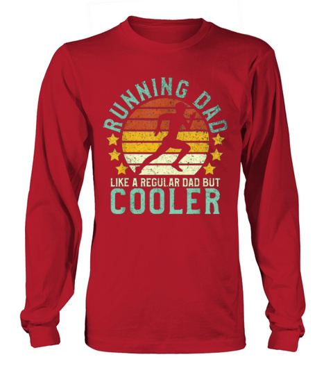 Running Dad Like A Regular Dad But Cooler Vintage shirt Long sleeved Unisex