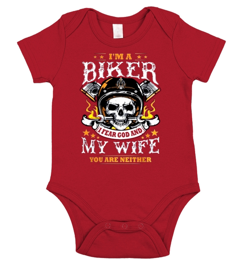 BIKER MOTORCYCLE SHIRTS FOR HUSBAND  IM A BIKER I FEAR GOD AND MY WIFE  YOU ARE NEITHER Short Sleeve Baby One-Piece