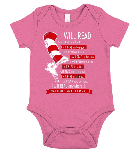 Dr Seuss I Will Read Anywhere Across America Shirt, Hoodie, Sweater, Longsleeve T-shirt Short Sleeve Baby One-Piece