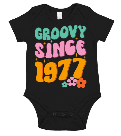 Groovy Since 1977 Hippie Short Sleeve Baby One-Piece