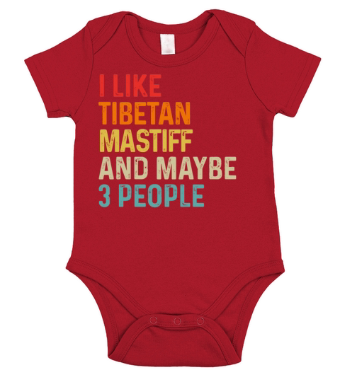 I Like Tibetan Mastiff And Maybe 3 People Dog Short Sleeve Baby One-Piece