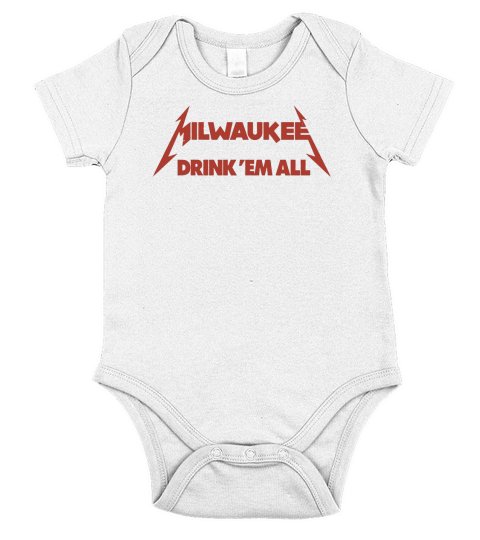 MILWAUKEE DRINK EM ALL T-Shirt_1 Short Sleeve Baby One-Piece