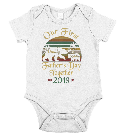 Our First Father Day Together 2019 Bear Vintage Custom Kids Name - Baby Onesie Short Sleeve Baby One-Piece