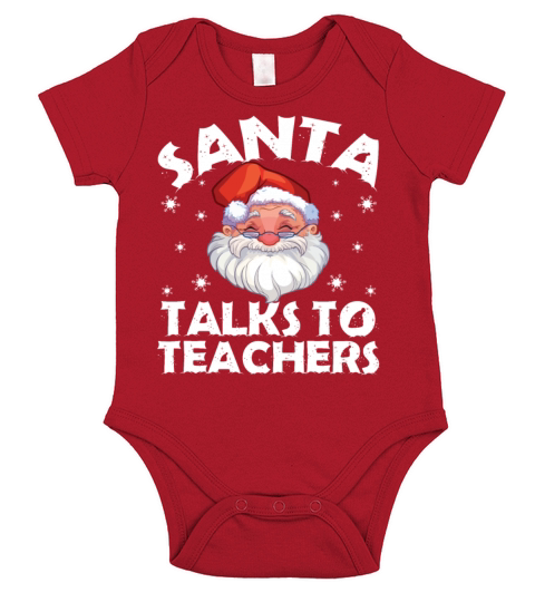 Santa Talks To Teachers Funny Christmas Holiday Short Sleeve Baby One-Piece