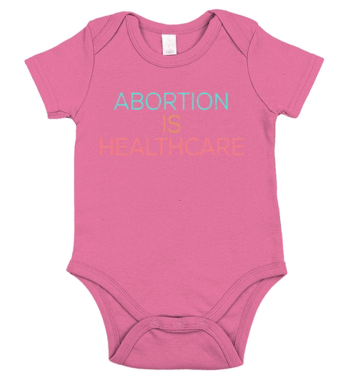 Vintage Feminism Pro Choice Abortion Healthcare Short Sleeve Baby One-Piece