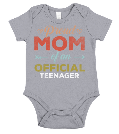 Vintage Quote Proud Mom of Official Teenager 13th Short Sleeve Baby One-Piece