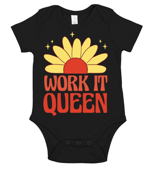 Work it queen feminist quote Short Sleeve Baby One-Piece
