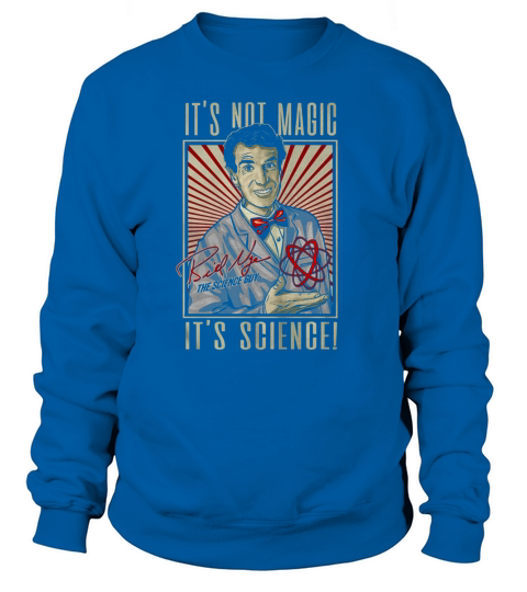 Bill Nye Its Science Sweatshirt Unisex