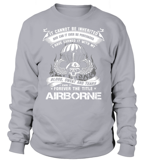 FOREVER THE TITLE AIRBORNE - VETERAN ARMY Sweatshirt Unisex