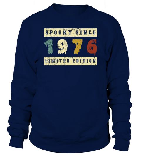 Halloween Spooky Since 1976 Retro Birth Year Sweatshirt Unisex