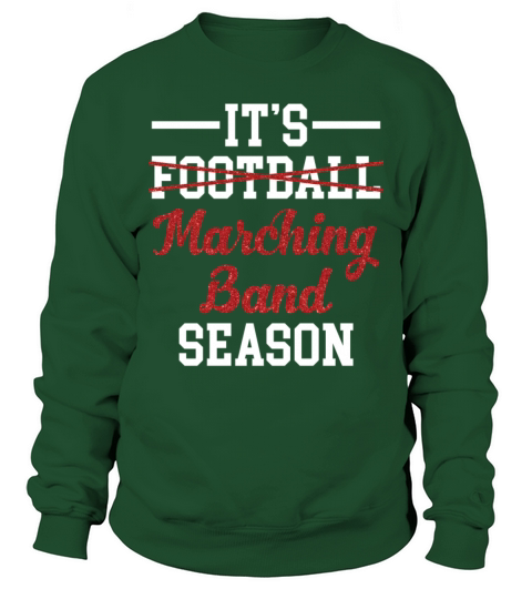 Its Not Football Its Marching Band Season Funny Sweatshirt Unisex
