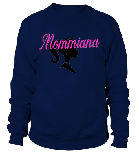 Mommiana tshirt Sweatshirt Unisex