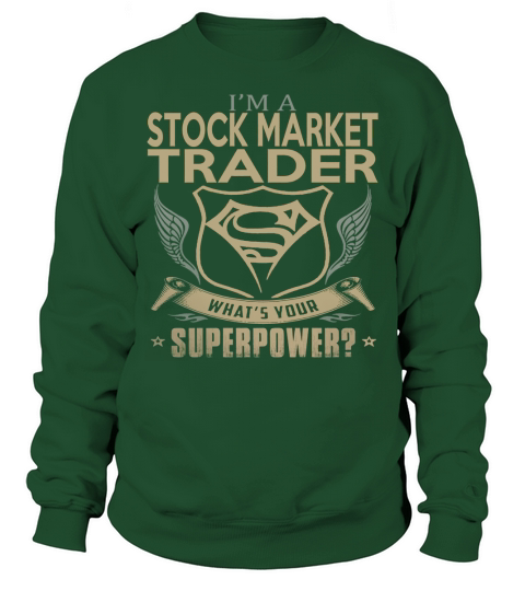 STOCK MARKET TRADER Sweatshirt Unisex