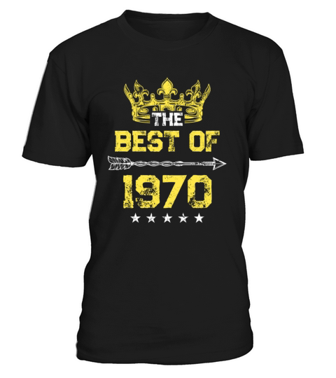 1970 best of birthday T-Shirt Unisex