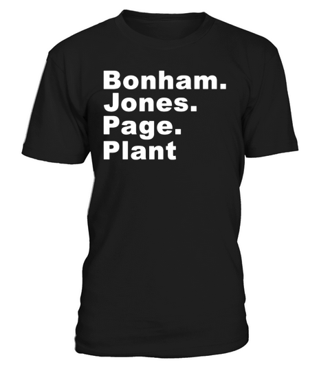 BONHAM. JONES. PAGE. PLANT. AUTHENTIC MEMBERS T-SHIRT 2016 T-Shirt Unisex