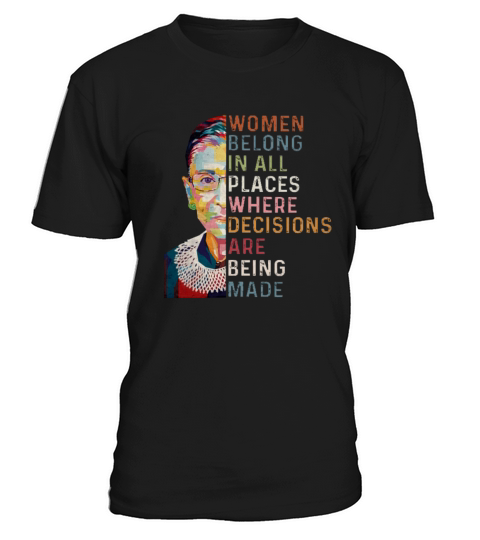 Ruth Bader Ginsburg women belong in all places where decisions are being made - Ladies Flowy Tank T-Shirt Unisex