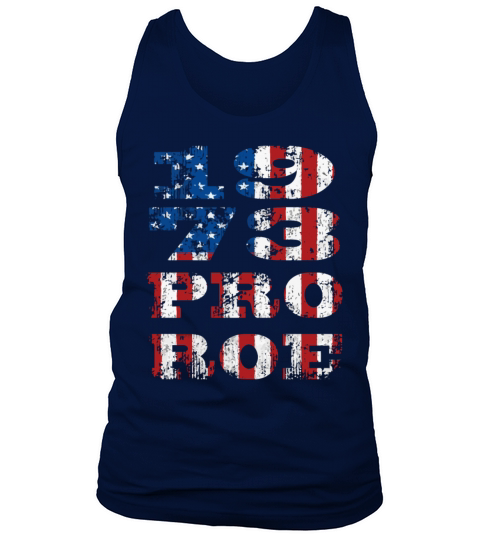 1973 Pro Roe USA Flag Vintage July 4th Pro Choice Tank Top Unisex