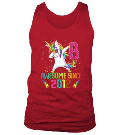 Awesome Since 2012 8 Years Old 8th Birthday Unicorn Dabbing shirt Tank Top Unisex