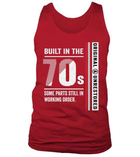Built In The 70s Funny Vintage Classic Birthday Tank Top Unisex