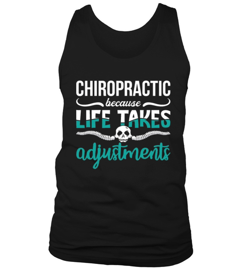 Chiropractor Chiro Chiropractic Because Life Spine Tank Top Unisex