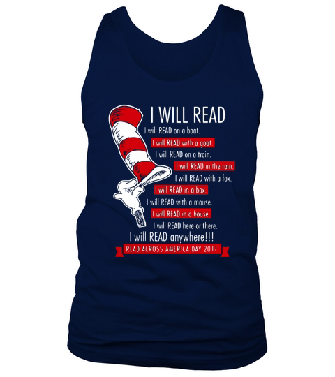 Dr Seuss I Will Read Anywhere Across America Shirt, Hoodie, Sweater, Longsleeve T-shirt Tank Top Unisex
