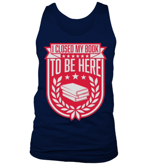 I closed my book Tank Top Unisex