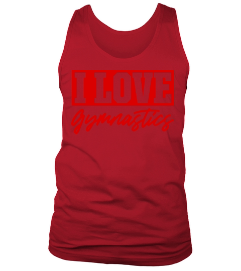 I love gymnastics Tank Top Unisex