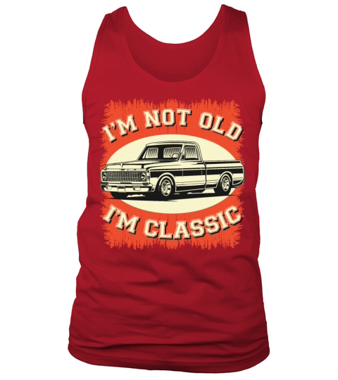 Im Not Old Im Classic Retro Vintage Car Gift Tank Top Unisex