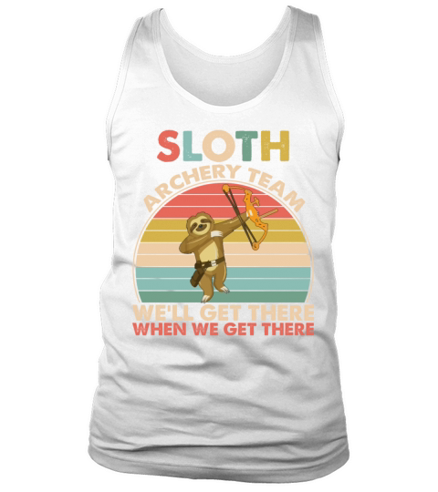 Sloth Archery Team Well Get There Funny Vintage Tank Top Unisex