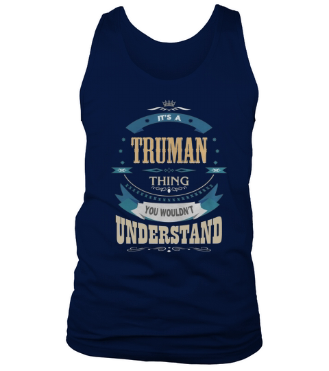 TRUMAN, Its a TRUMAN thing Tank Top Unisex
