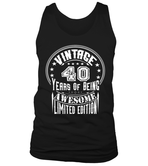 Vintage 40 Years Of Being Awesome Limited Edition Tank Top Unisex