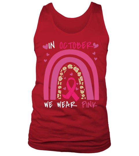 Wear Pink In October Rainbow Breast Cancer Tank Top Unisex
