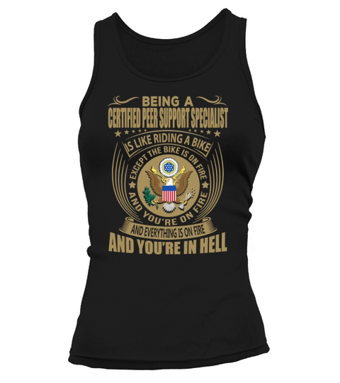Being a Certified Peer Support Specialist like Riding a Bike Job Title Shirts Tank top Woman