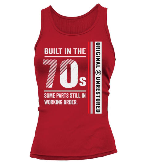 Built In The 70s Funny Vintage Classic Birthday Tank top Woman