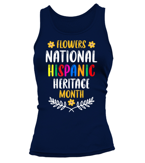 Flowers National Hispanic Heritage Month Tank top Woman