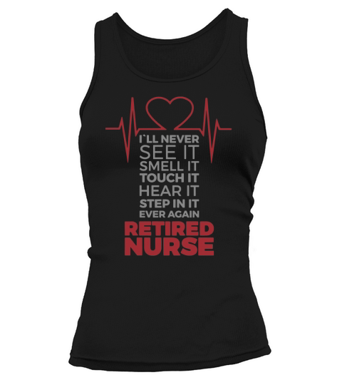 funny retired nurse tshirt nursing gift Nursing Legend Tank top Woman