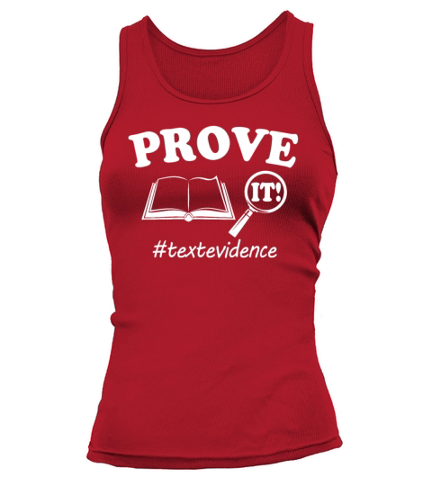 Prove It Text Evidence Funny Tank top Woman