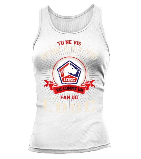 tu ne vis quune seulf fois vis comme un fan du losc Tank top Woman