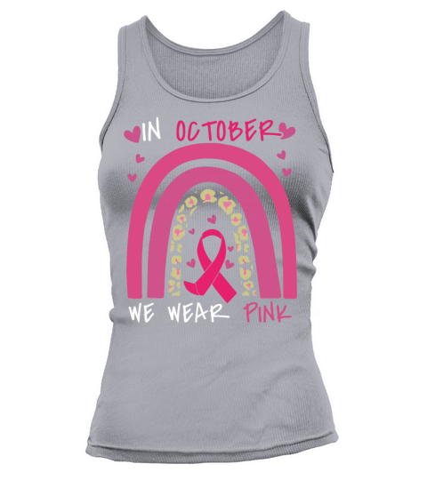 Wear Pink In October Rainbow Breast Cancer Tank top Woman