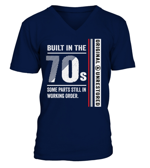 Built In The 70s Funny Vintage Classic Birthday V-Neck T-shirt