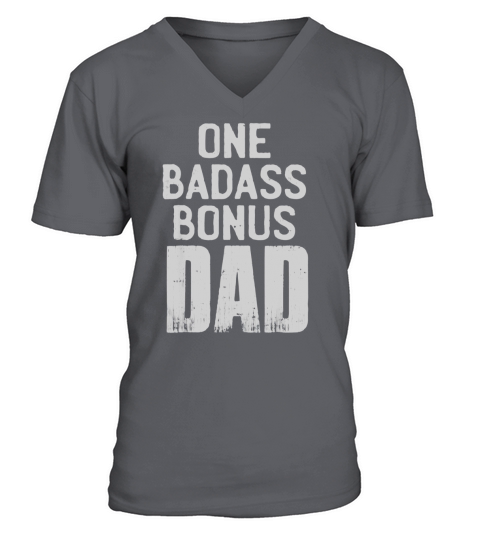 One Bad*ss Bonus Dad V-Neck T-shirt