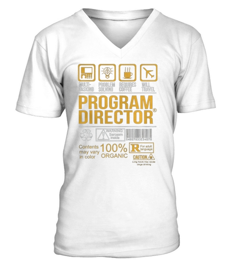 PROGRAM DIRECTOR V-Neck T-shirt