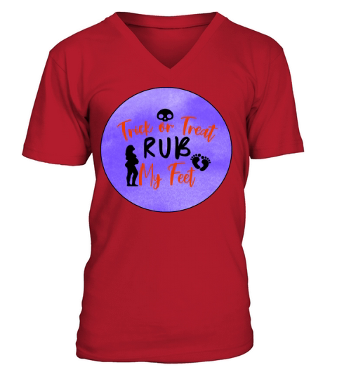 TRICK OR TREAT RUB MY FEET V-Neck T-shirt
