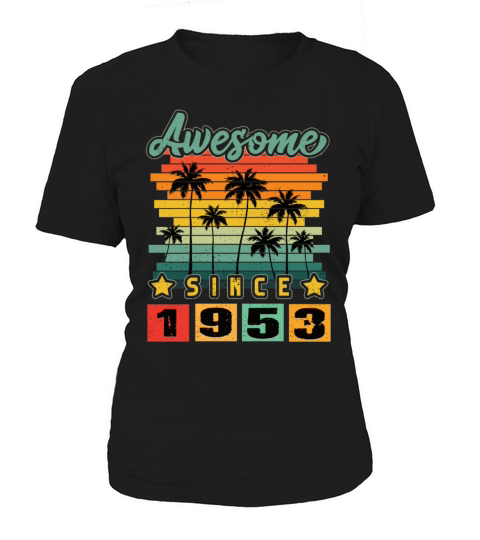 Awesome Since 1953 Women's T-Shirt