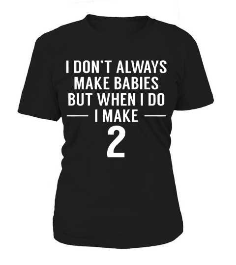 Funny Twins Announcement Tshirt for Mom to Be 1 Women's T-Shirt