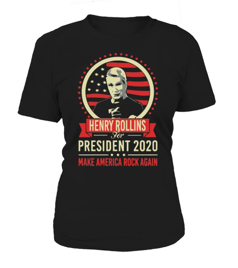 HENRY ROLLINS 2020 - MAKE AMERICA ROCK AGAIN T SHIRT Women's T-Shirt