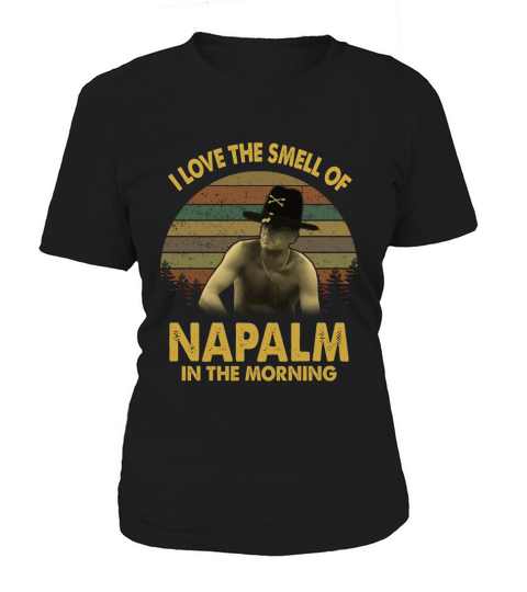 I love the smell of Napalm in the Morning Vintage Women's T-Shirt