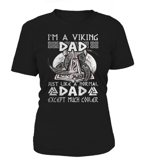IM A VIKING DAD!america Women's T-Shirt