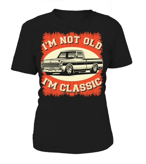 Im Not Old Im Classic Retro Vintage Car Gift Women's T-Shirt