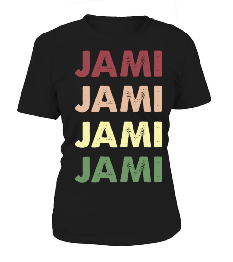 Jami Shirt - Funny Personalized Name Jami Women's T-Shirt